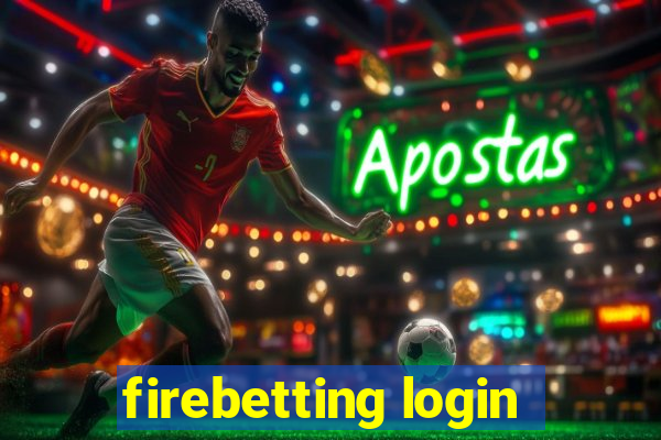 firebetting login